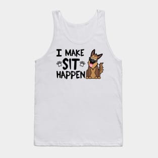 I Make Sit Happen German Shepherd - Dog Love Black Tank Top